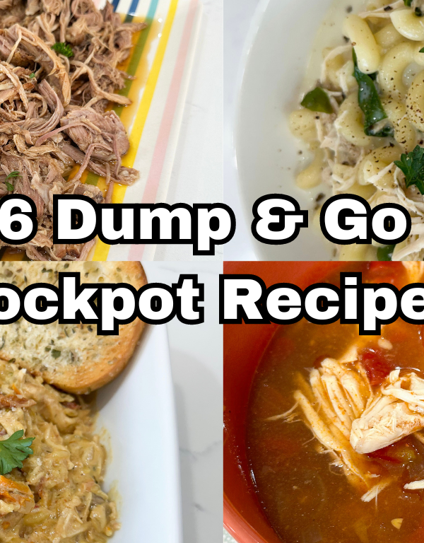 6 Dump and Go Crockpot recipes