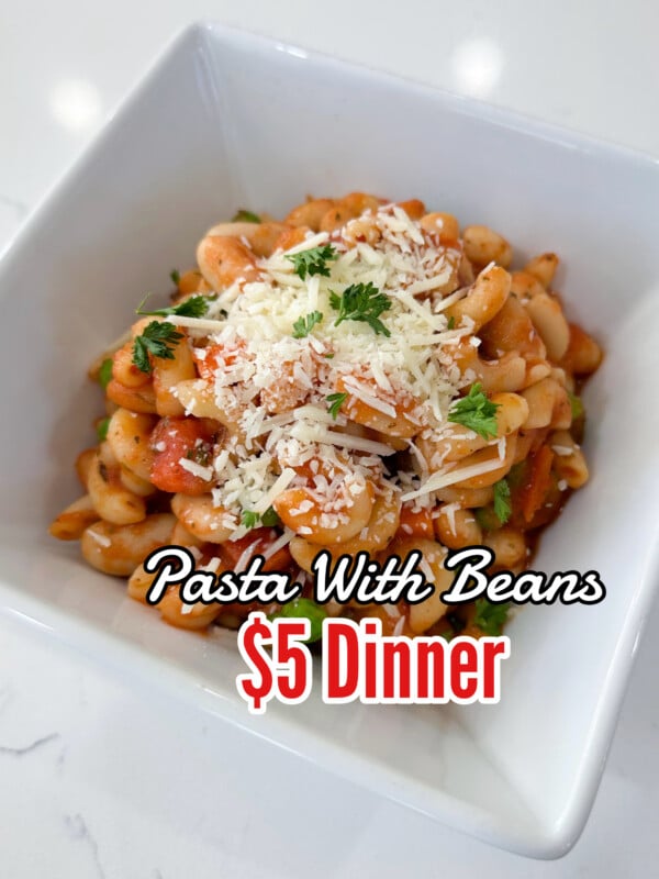 Pasta with beans $5 dinner