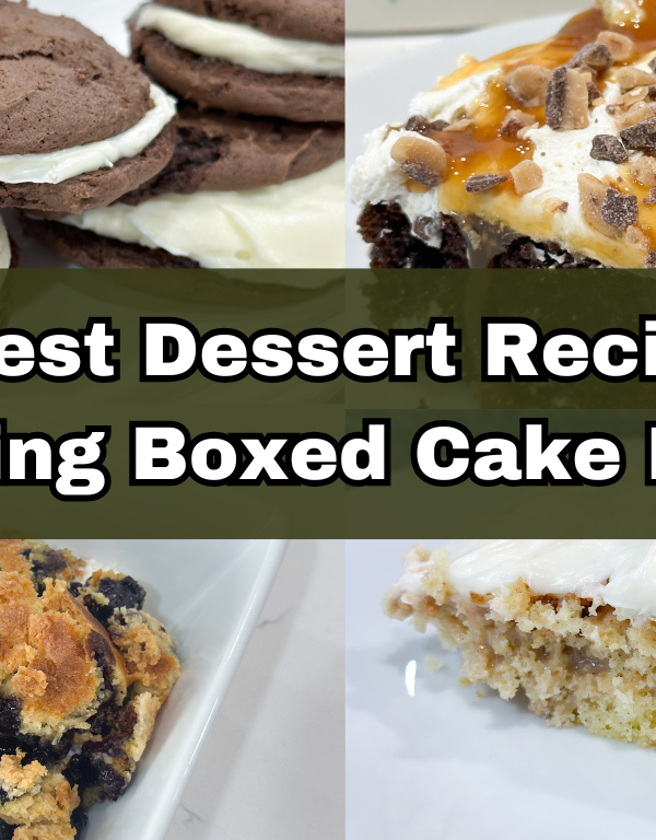 5 Best Dessert Recipes Using Boxed Cake Mix